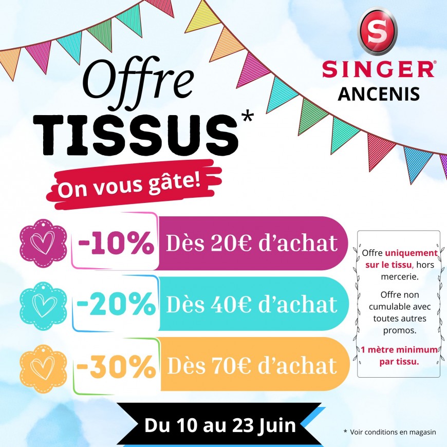Offre Tissus Singer Ancenis du 10 au 23 Juin 2026