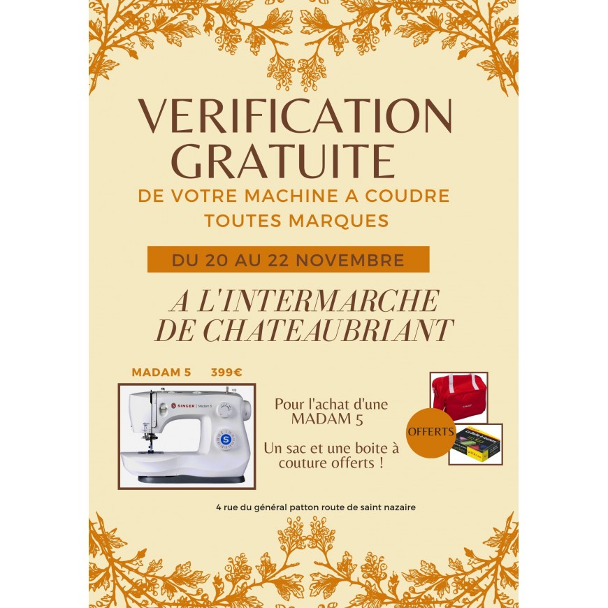 VERIFICATIONS GRATUITES SINGER A L'INTERMARCHE DE CHATEAUBRIANT